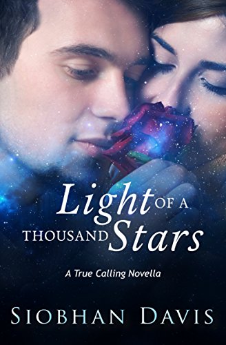 Light of a Thousand Stars (True Calling Book 4)