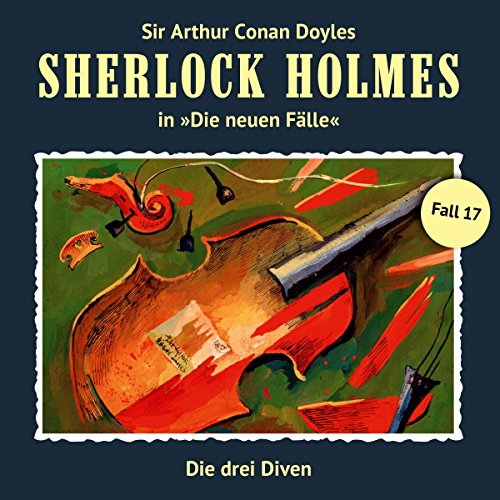 Die drei Diven: Sherlock Holmes - Die neuen Fälle 17