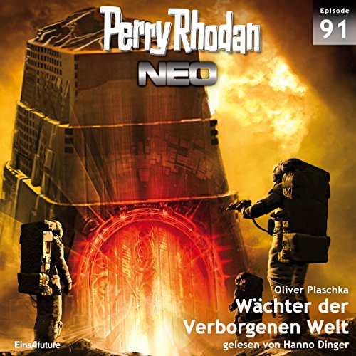 Wächter der Verborgenen Welt: Perry Rhodan NEO 91