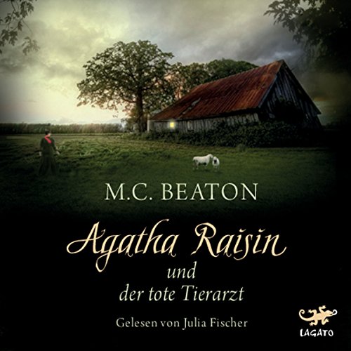 Agatha Raisin und der tote Tierarzt: Agatha Raisin 2