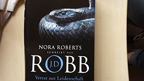 Verrat aus Leidenschaft. Eve Dallas 34