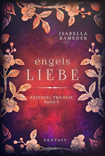 Engelsliebe (Erzengel-Trilogie 3)