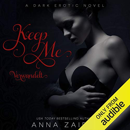 Keep Me - Verwandelt: Twist Me 2