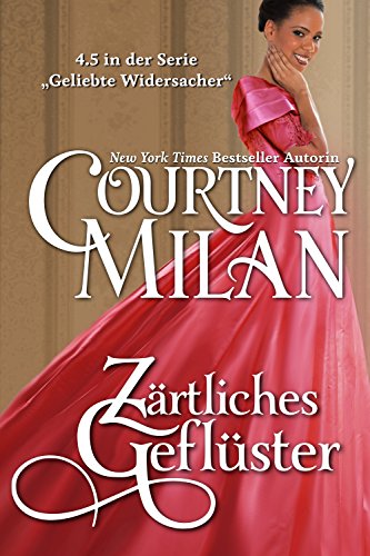 Zärtliches Geflüster (Geliebte Widersacher 5)