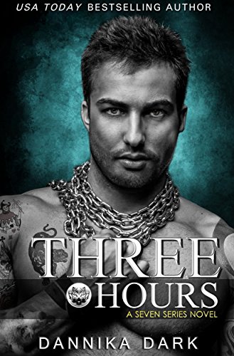 Three Hours (Seven Series Book 5)