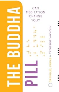 The Buddha Pill: Can Meditation Change You?