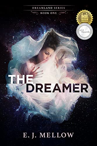 The Dreamer (The Dreamland Series Book 1)