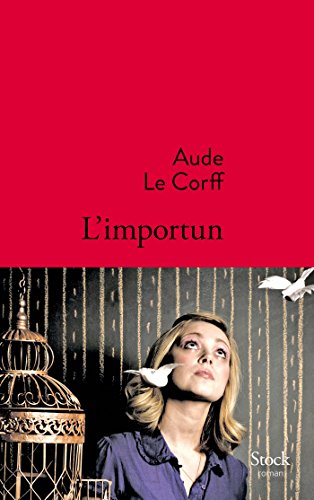L'importun (La Framboise)