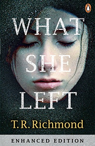 What She Left: The haunting and unforgettable crime thriller