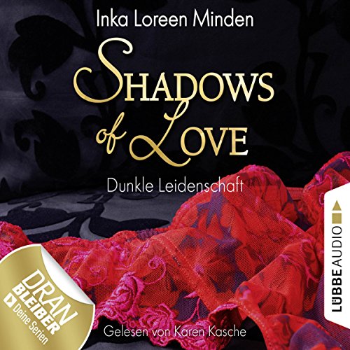 Dunkle Leidenschaft: Shadows of Love 1