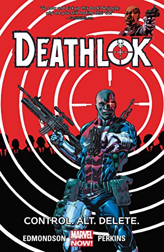 Deathlok Vol. 1: Control.Alt.Delete. (Deathlok (2014-2015))