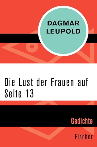 Die Lust der Frauen auf Seite 13: Gedichte