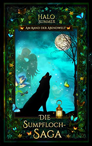 Am Rand der Abendwelt (Die Sumpfloch-Saga 7.1)