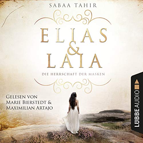 Die Herrschaft der Masken: Elias & Laia 1