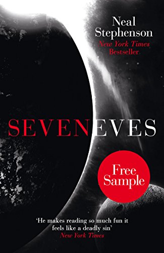 Seveneves (free sampler): Astounding apocalyptic fiction from the New York Times Bestseller (English Edition)