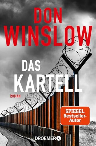 Das Kartell: Roman (Die Kartell-Saga 2)