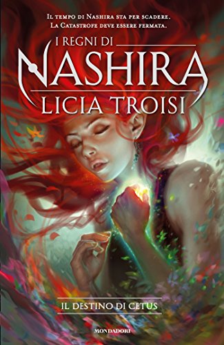 I Regni di Nashira - 4. Il destino di Cetus (Italian Edition)