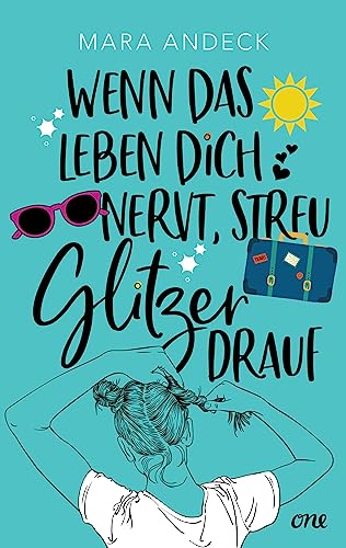 Wenn das Leben dich nervt, streu Glitzer drauf