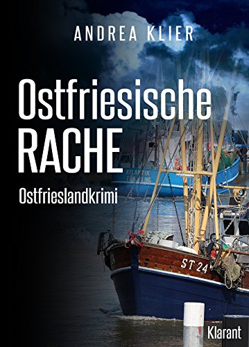 Ostfriesische Rache. Ostfrieslandkrimi (Hauke Holjansen ermittelt 3)