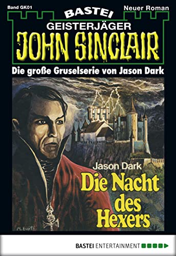 John Sinclair Gespensterkrimi - Folge 01: Die Nacht des Hexers