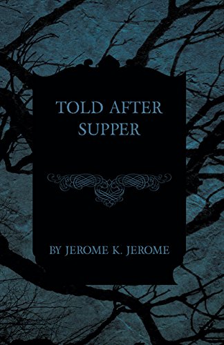 Told After Supper (English Edition)