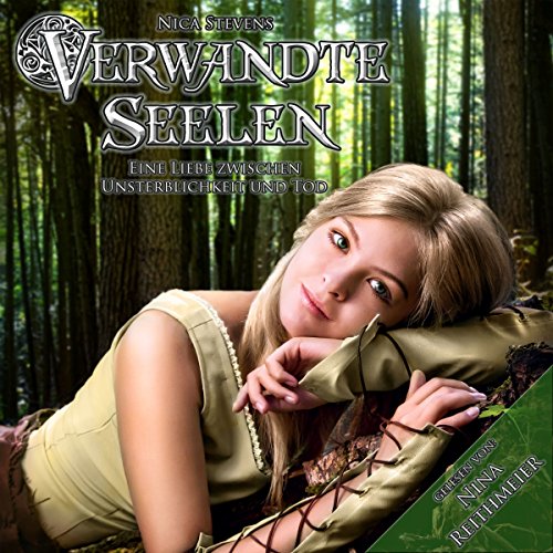 Eine Liebe zwischen Unsterblichkeit und Tod: Verwandte Seelen 1