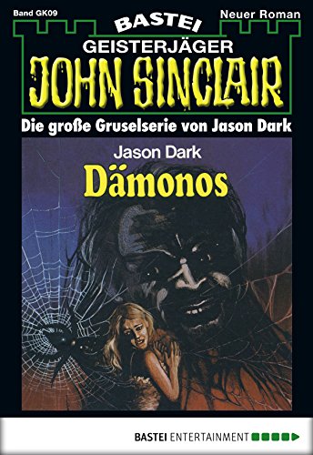 John Sinclair Gespensterkrimi - Folge 09: Dämonos