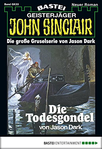 John Sinclair Gespensterkrimi - Folge 33: Die Todesgondel