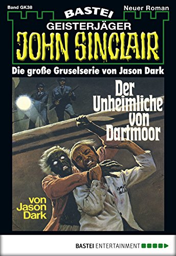 John Sinclair Gespensterkrimi - Folge 38: Der Unheimliche von Dartmoor
