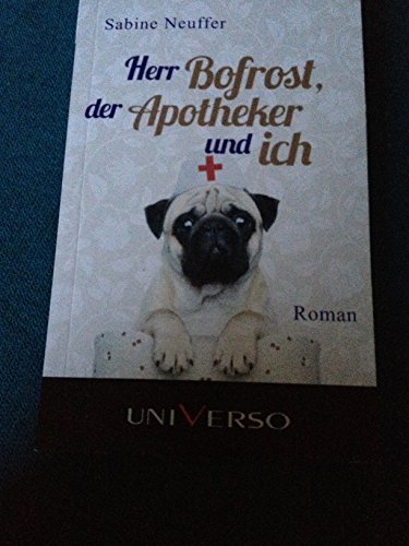 Herr Bofrost, der Apotheker und ich