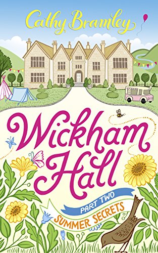Wickham Hall - Part Two: Summer Secrets