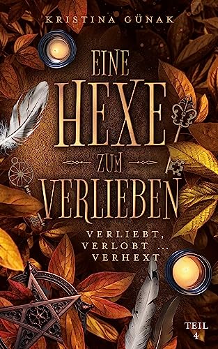 Verliebt, verlobt ... Verhext: Eine Hexe zum Verlieben