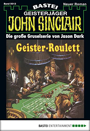 John Sinclair 13: Geister-Roulett