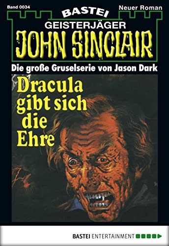 John Sinclair 34: Dracula gibt sich die Ehre (2. Teil)