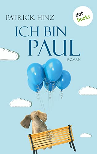 Ich bin Paul: Roman