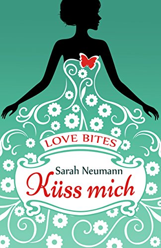 Love Bites (1) - Küss mich