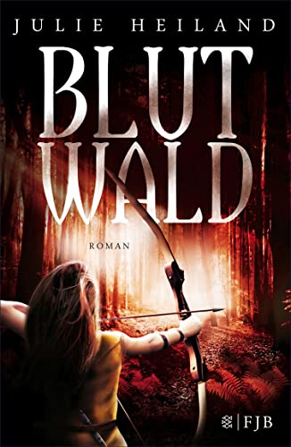 Blutwald: Roman (Die Bannwald-Trilogie 2)