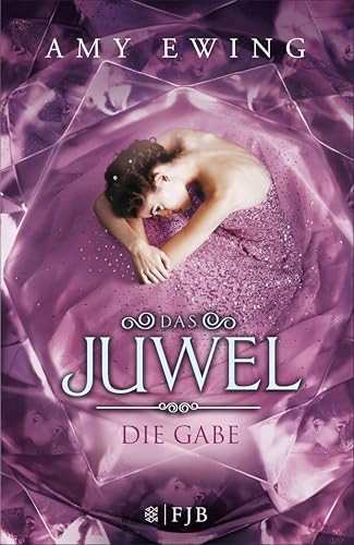 Das Juwel - Die Gabe: Roman