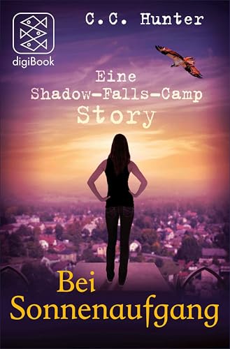 Shadow Falls - After Dark - Bei Sonnenaufgang: Eine Story (nur als E-Book erhältlich) (Shadow Falls - After Dark Story 1)