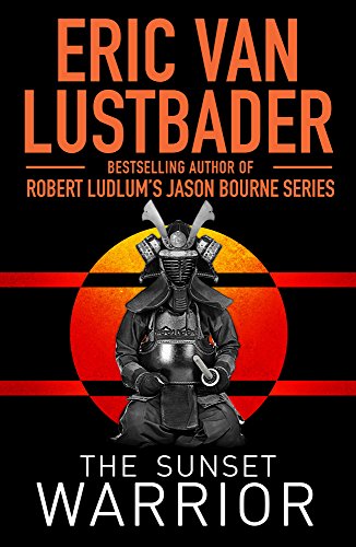 The Sunset Warrior (The Sunset Warrior Cycle Book 1)