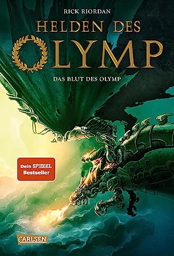 Helden des Olymp 5: Das Blut des Olymp: Sieben Jugendliche, griechische Mythen und eine Prophezeiung - actionreiche Fantasy ab 12 Jahren
