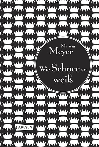 Die Luna-Chroniken 4: Wie Schnee so weiß: Ein rasanter Mix aus Grimms Märchen und SciFi, mit einer romantischen Liebesgeschichte on top!