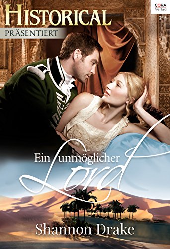 Ein unmöglicher Lord (Historical Präsentiert 19)
