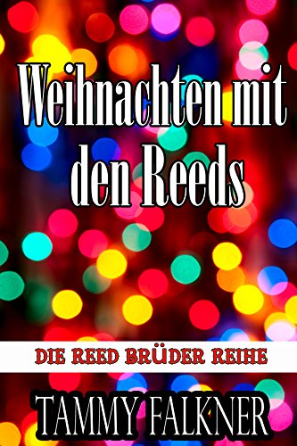 Weihnachten mit den Reeds (Die Reed Brüder Reihe 12)