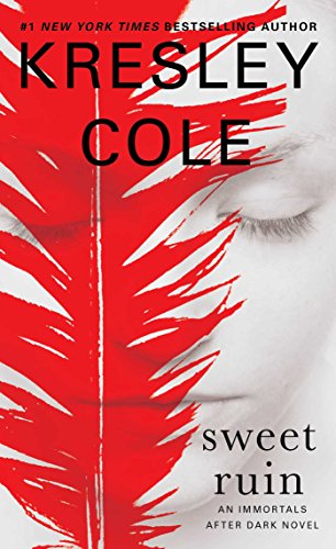 Sweet Ruin (Immortals After Dark Book 16)