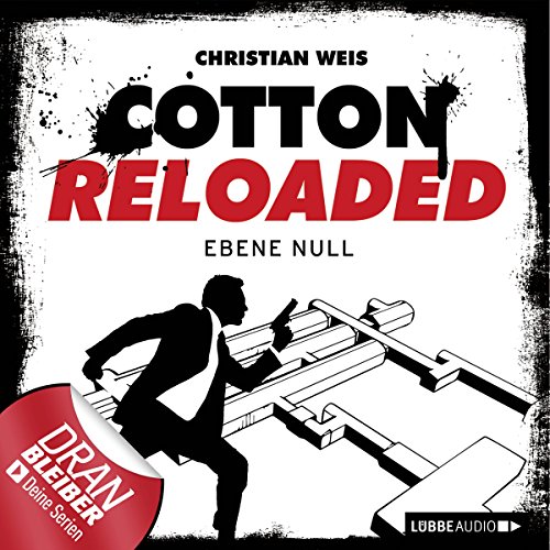 Ebene Null: Cotton Reloaded 32