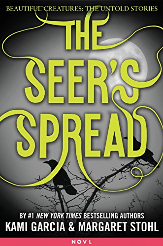 The Seer's Spread (Beautiful Creatures: The Untold Stories) (English Edition)