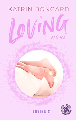 Loving more (Loving-Serie 2)