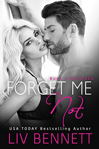 Forget Me Not 1: DECEIVED