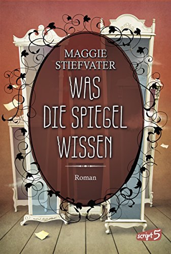 Was die Spiegel wissen: Raven Boys 3
